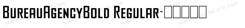 BureauAgencyBold Regular字体转换